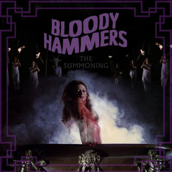 Bloody Hammers - The Summoning