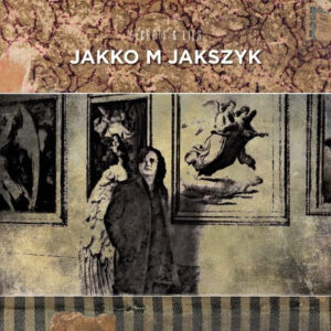 Jakko M Jakszyk - Secrets &amp; Lies