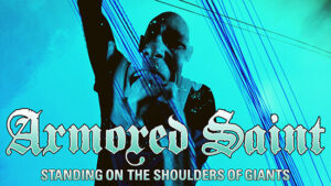 Armored Saint - Standing On The Shoulder Of Giants