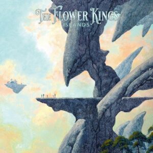 Flower Kings - Islands