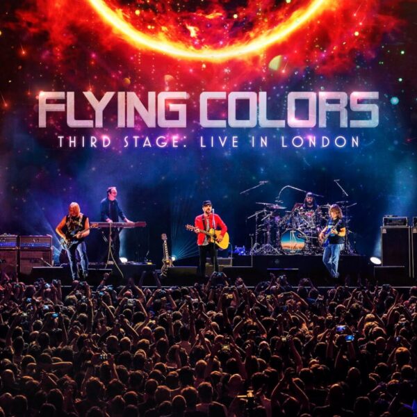 Flying Colors - Third Stage Live In London