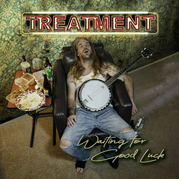 The Treatment - Waiting For Good Luck