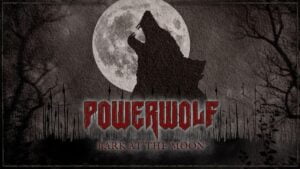 Powerwolf - Bark At The Moon